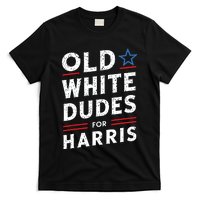 Old White Dudes For Harris Kamala 2024 T-Shirt