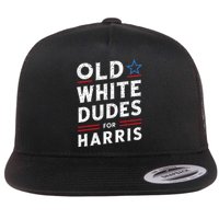 Old White Dudes For Harris Kamala 2024 Flat Bill Trucker Hat