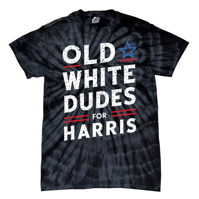 Old White Dudes For Harris Kamala 2024 Tie-Dye T-Shirt