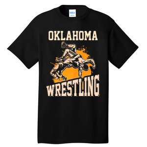 Oklahoma Wrestling Dad Mom Gift For Wrestler Son Tall T-Shirt