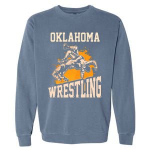 Oklahoma Wrestling Dad Mom Gift For Wrestler Son Garment-Dyed Sweatshirt