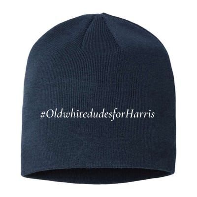 Old White Dudes For Harris Sustainable Beanie