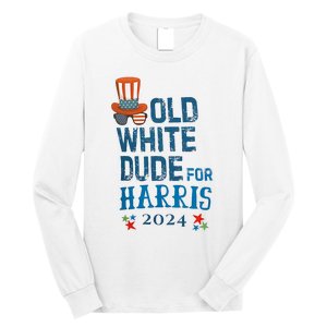 Old White Dude For Kamala Harris President 2024 Long Sleeve Shirt