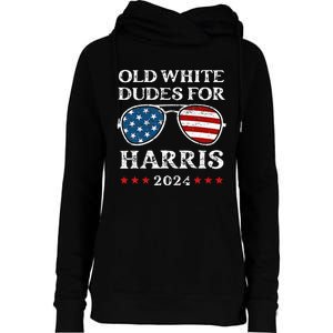 Old White Dudes For Harris Sunglasses Dad Papa For Kamala Womens Funnel Neck Pullover Hood