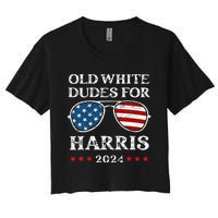 Old White Dudes For Harris Sunglasses Dad Papa For Kamala Women's Crop Top Tee