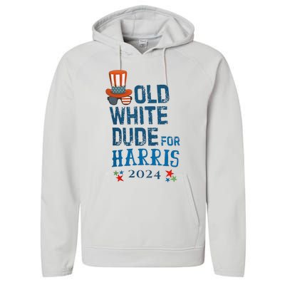 Old White Dude For Kamala Harris President 2024 Performance Fleece Hoodie