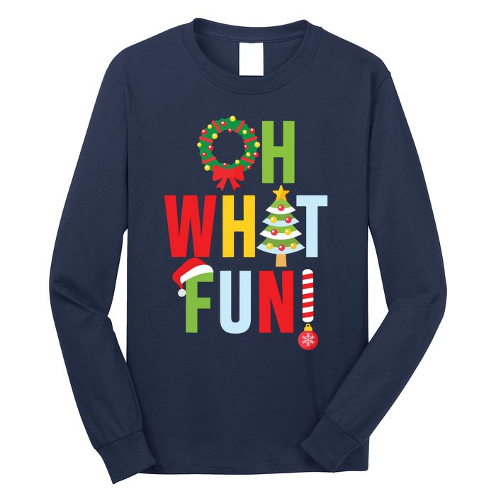 Oh What Fun Christmas With Wreath And Tree Long Sleeve Shirt