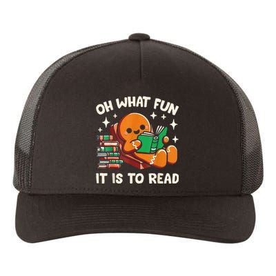 Oh What Fun It Is To Read Christmas Teacher Librarian Books  Yupoong Adult 5-Panel Trucker Hat