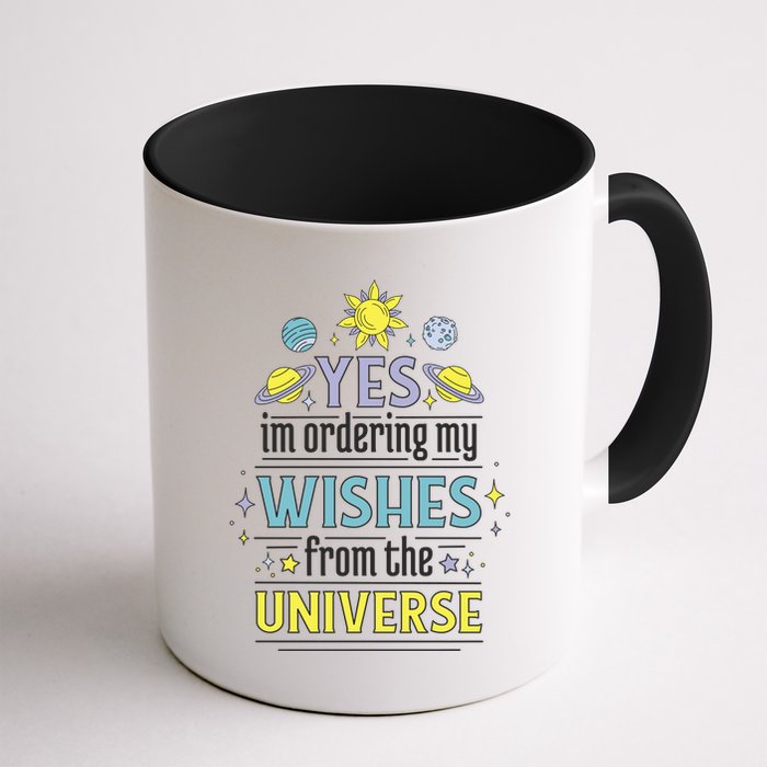 Ordering Wishes From The Universe Mug