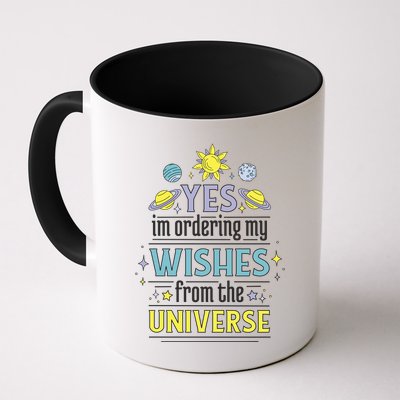 Ordering Wishes From The Universe Mug
