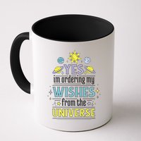 Ordering Wishes From The Universe Mug