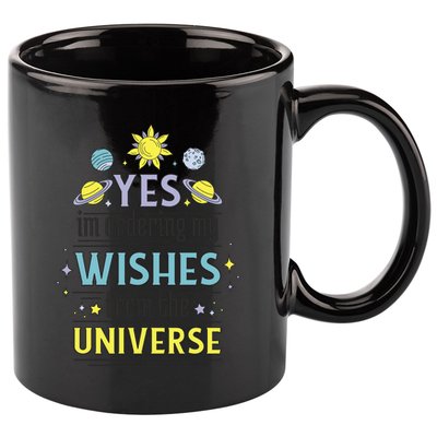 Ordering Wishes From The Universe 11oz C Handle Ceramic Mug