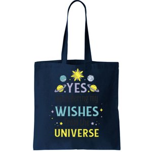 Ordering Wishes From The Universe Tote Bag