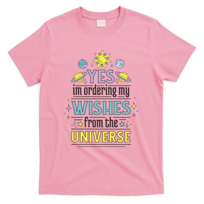 Ordering Wishes From The Universe T-Shirt