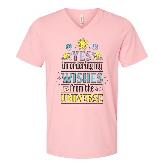 Ordering Wishes From The Universe V-Neck T-Shirt