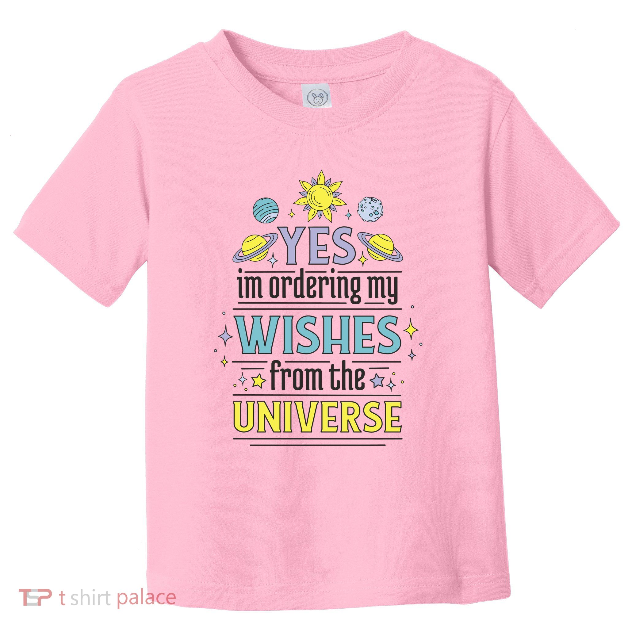 Ordering Wishes From The Universe Toddler T-Shirt