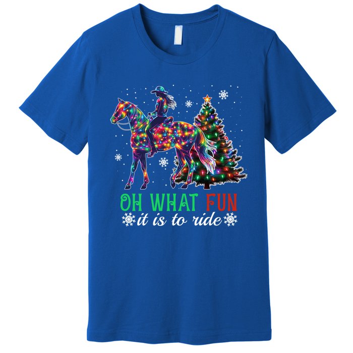 Oh What Fun It Is To Ride Christmas Horse Gift Premium T-Shirt