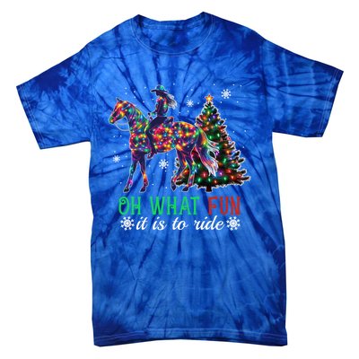 Oh What Fun It Is To Ride Christmas Horse Gift Tie-Dye T-Shirt