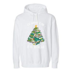 Oh What Fun It Is To Read Christmas Tree Book Lovers Gift Garment-Dyed Fleece Hoodie