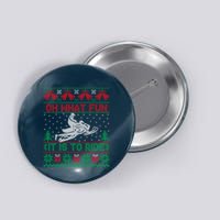 Oh What Fun It Is To Ride Snowmobile Ugly Christmas Sweater Button
