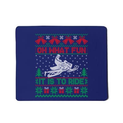 Oh What Fun It Is To Ride Snowmobile Ugly Christmas Sweater Mousepad