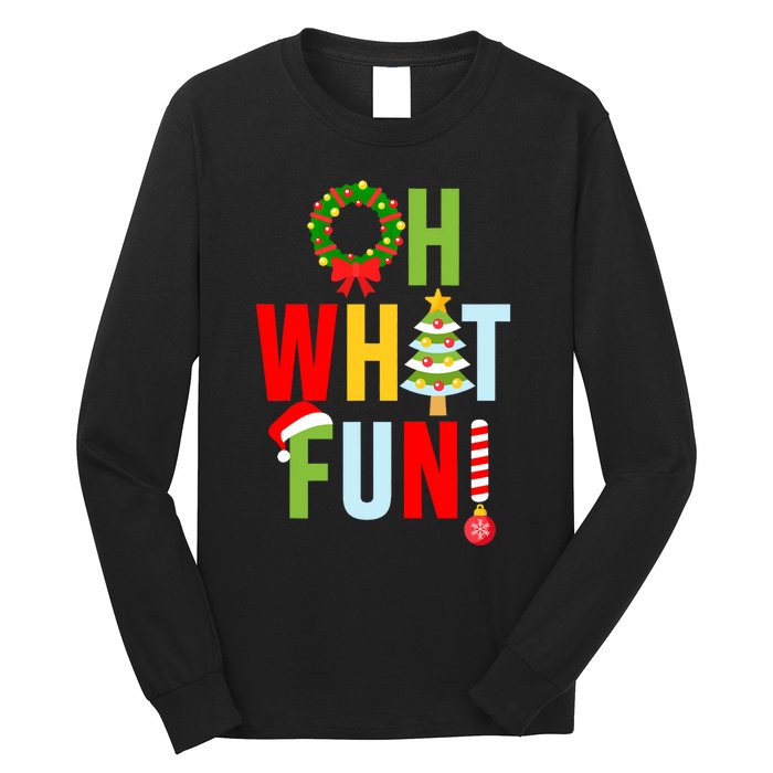 Oh What Fun Christmas With Wreath And Tree Long Sleeve Shirt