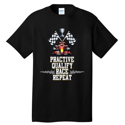 Open Wheel Formula Racing Car Practice Qualify Race Repeat Tall T-Shirt