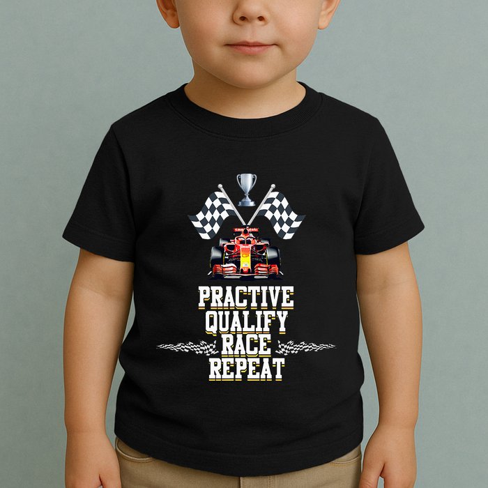 Open Wheel Formula Racing Car Practice Qualify Race Repeat Toddler T-Shirt