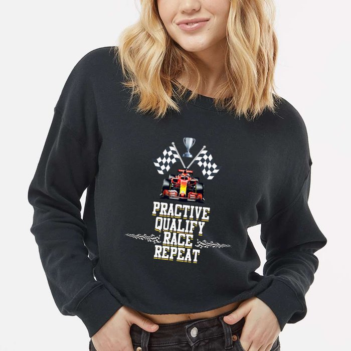 Open Wheel Formula Racing Car Practice Qualify Race Repeat Cropped Pullover Crew