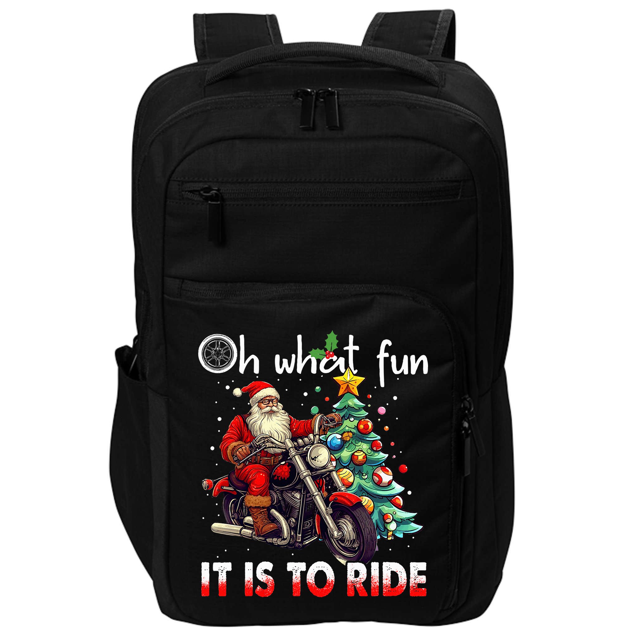Oh What Fun It Is To Ride Santa Motorcycle  Impact Tech Backpack