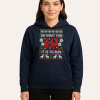 Oh What Fun It Is To Run Ugly Christmas Hoodie