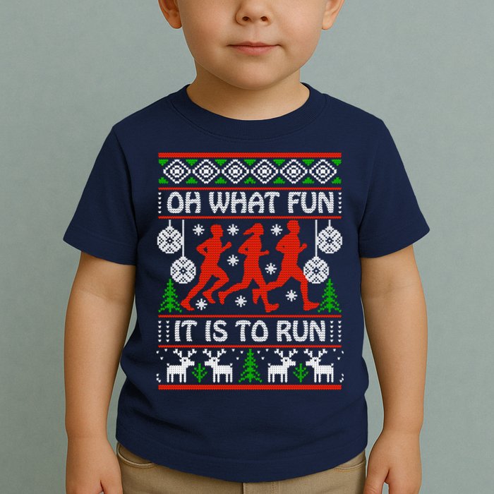Oh What Fun It Is To Run Ugly Christmas Toddler T-Shirt