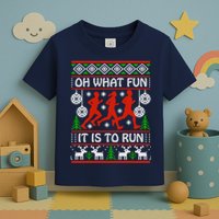 Oh What Fun It Is To Run Ugly Christmas Toddler T-Shirt