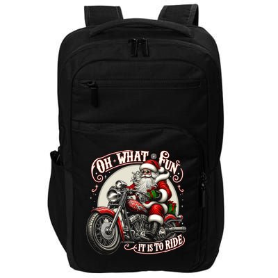 Oh What Fun It Is To Ride Motorcycle Biker Santa Xmas Gift Impact Tech Backpack