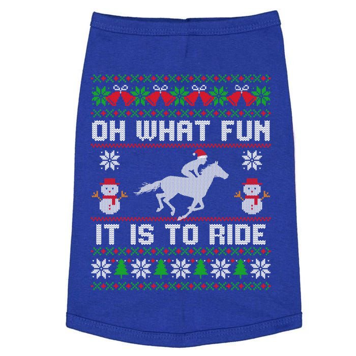 Oh What Fun It Is To Ride Horse Ugly Santa Christmas Funny Gift Doggie Tank