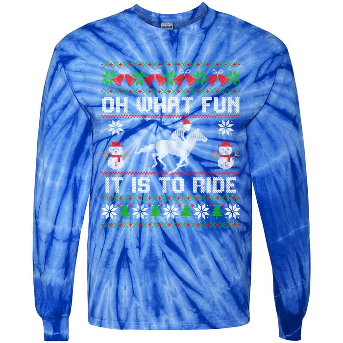 Oh What Fun It Is To Ride Horse Ugly Santa Christmas Funny Gift Tie-Dye Long Sleeve Shirt