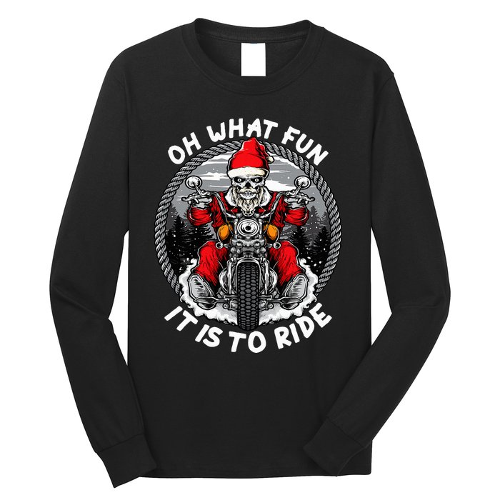 Oh What Fun It Is To Ride Christmas Santa Motorcycle Biker Long Sleeve Shirt