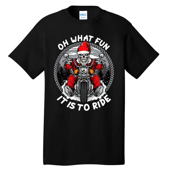 Oh What Fun It Is To Ride Christmas Santa Motorcycle Biker Tall T-Shirt