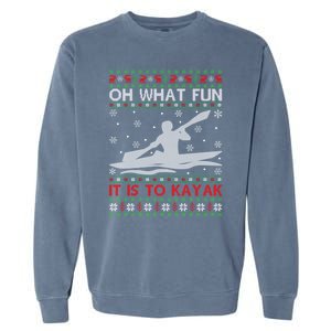 Oh What Fun It Is To Kayak Kayaking Ugly Christmas Gift Garment-Dyed Sweatshirt