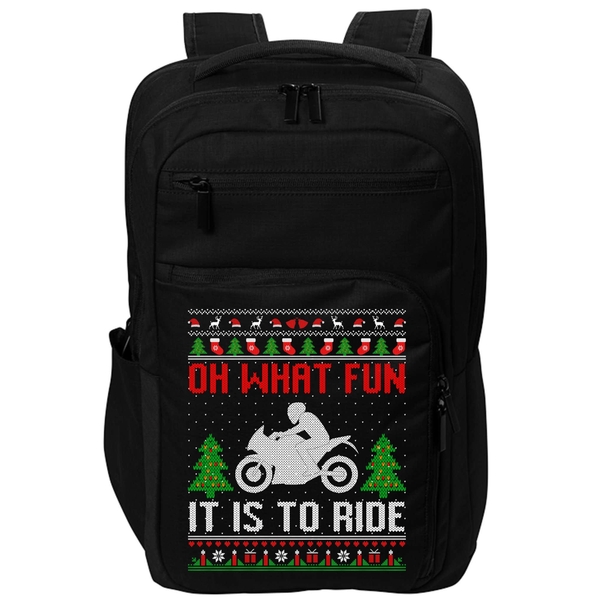 Oh What Fun It Is To Ride Motorcycle Ugly Christmas Funny Gift Impact Tech Backpack