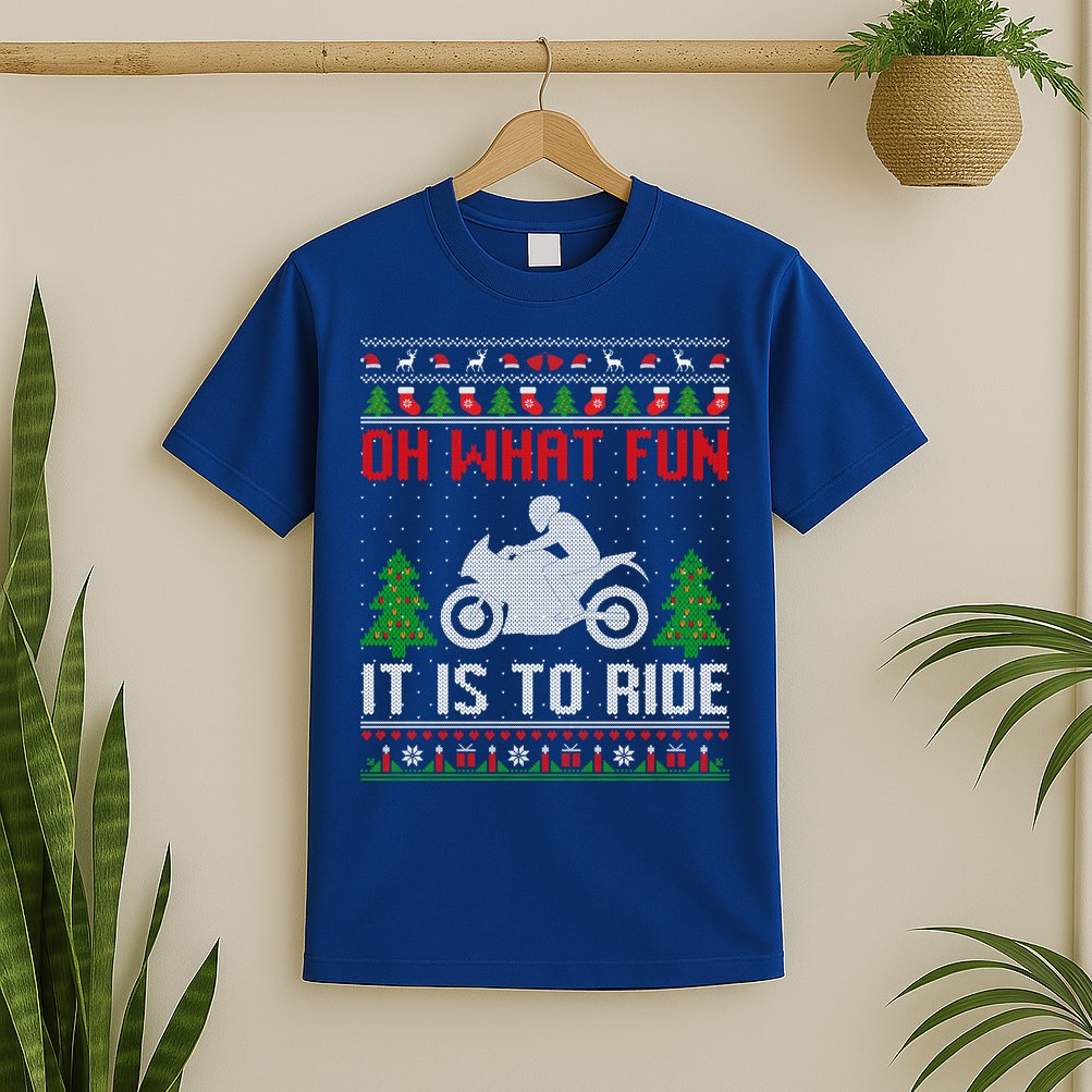 Oh What Fun It Is To Ride Motorcycle Ugly Christmas Funny Gift T-Shirt