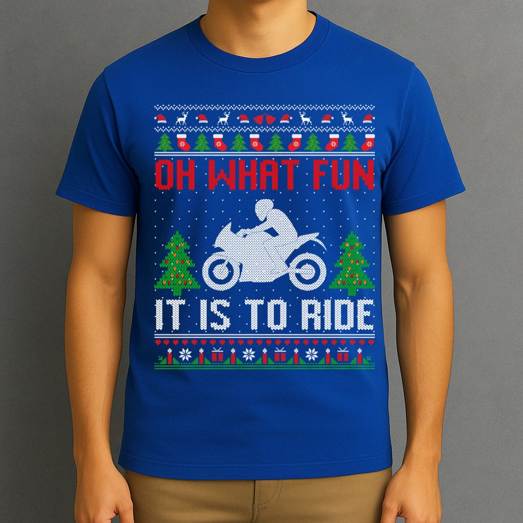 Oh What Fun It Is To Ride Motorcycle Ugly Christmas Funny Gift T-Shirt