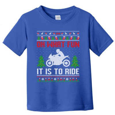 Oh What Fun It Is To Ride Motorcycle Ugly Christmas Funny Gift Toddler T-Shirt