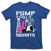 Oilfield Workers Funny Gift Oil Rig Roughneck Design Cute Gift T-Shirt