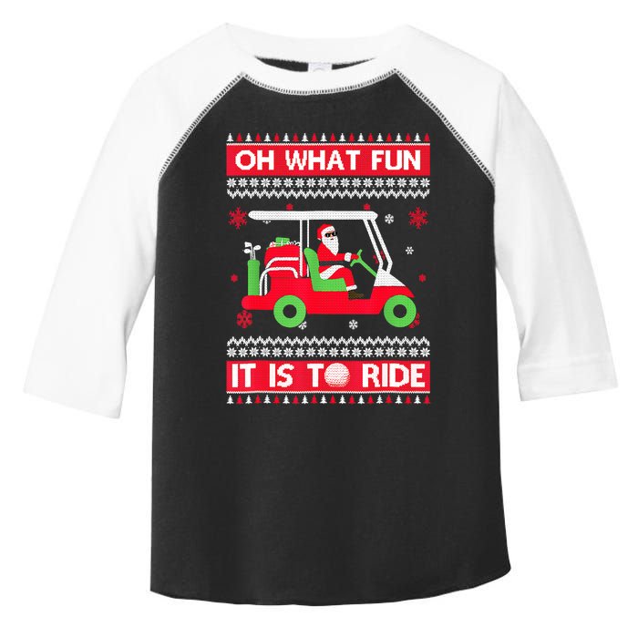 Oh What Fun It Is To Ride Golf Car Ugly Christmas Sweater Toddler Fine Jersey T-Shirt