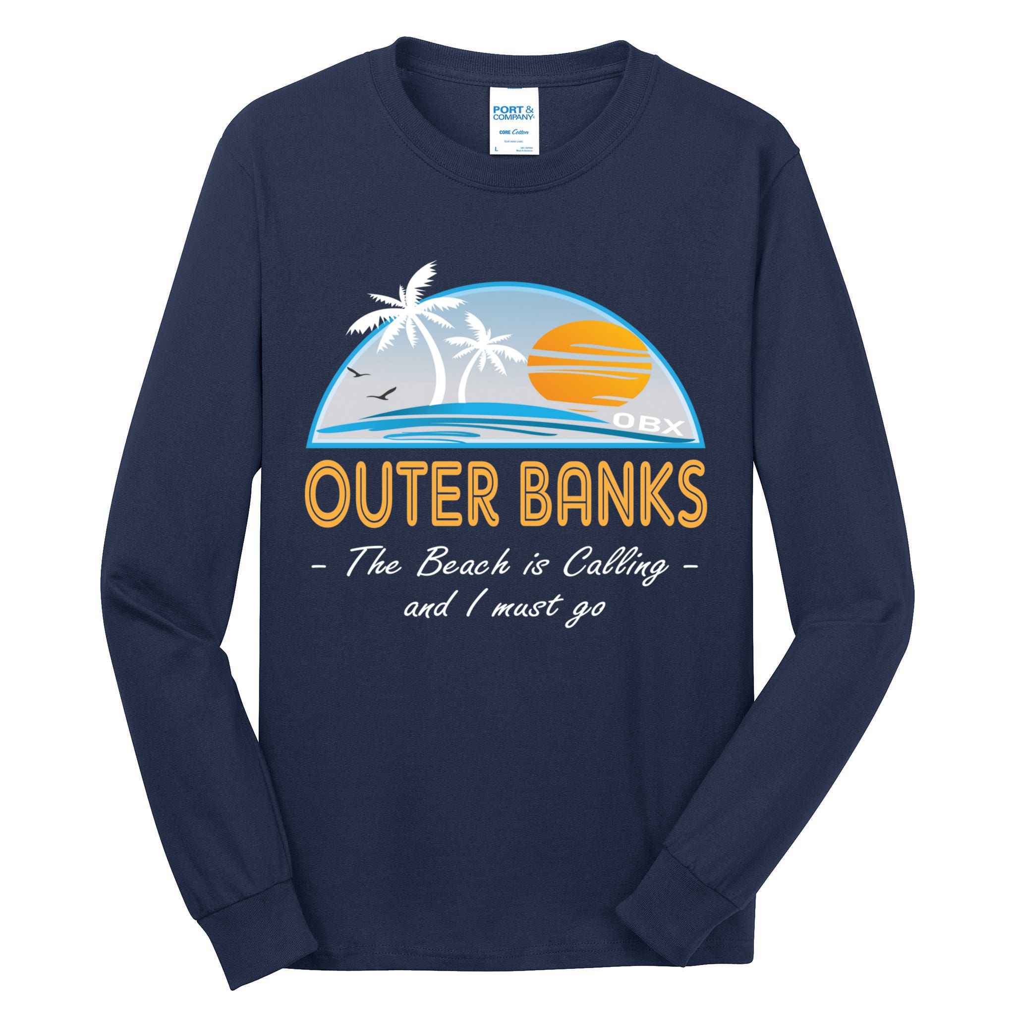 OBX With Funny Slogan for The Outer Banks Tall Long Sleeve T-Shirt