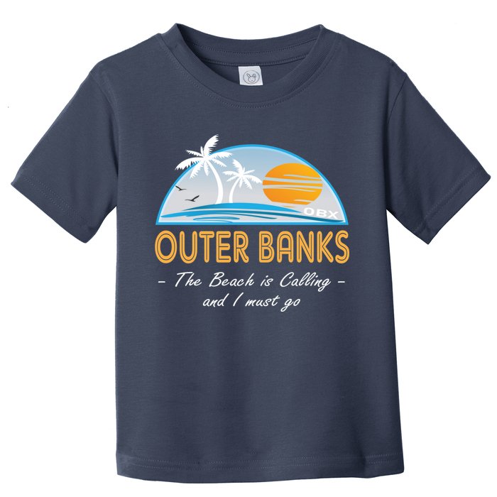 OBX With Funny Slogan for The Outer Banks Toddler T-Shirt
