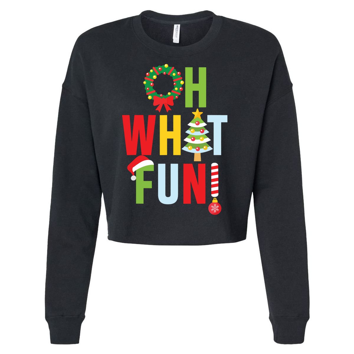 Oh What Fun Christmas With Wreath And Tree Cropped Pullover Crew