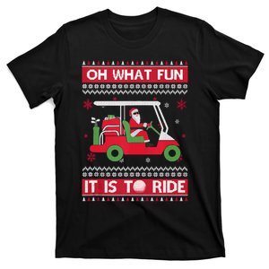 Oh What Fun It Is To Ride Golf Ugly Christmas Xmas Tank Top T-Shirt