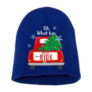 Oh What Fun It Is To Ride Christmas Tree Red Truck Xmas Cool Gift Short Acrylic Beanie